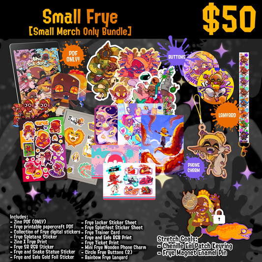 Small Frye [ Small Merch Only Bundle]